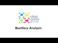 Bootlace Analysis