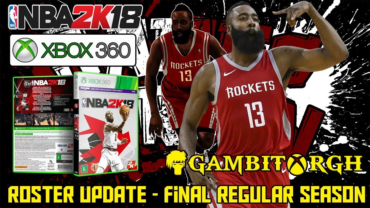 ROSTER NBA 2k18 XBOX 360 FINAL REGULAR SEASON 2018 YouTube