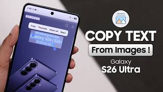 Samsung S26 Ultra: How to Copy Text from Images [Photo Text Extract]