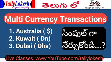 How to Post Multi Currency Transactions in Tally Prime Telugu - By Lokesh