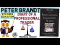 DIARY OF A PROFESSIONAL COMMODITY TRADER - Peter Brandt - Professional Stock Trading.