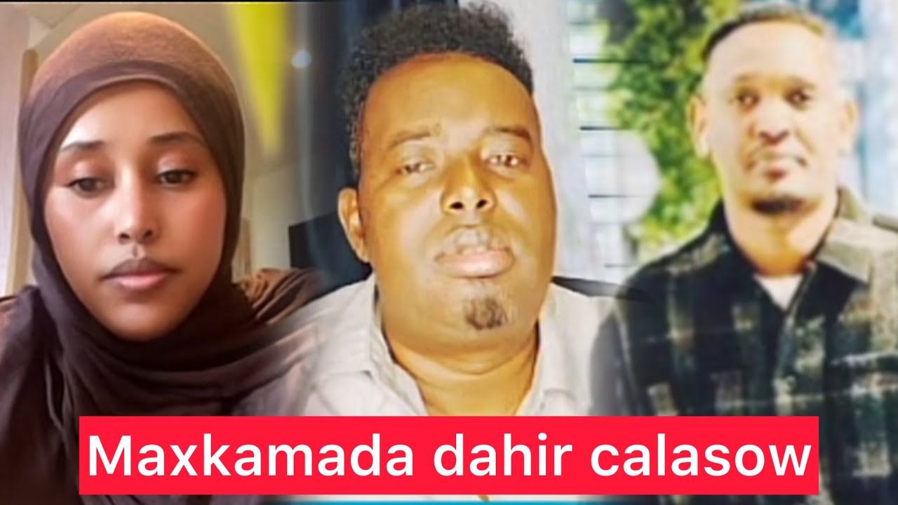 Kufsi qorsheesan maxkamada dahir calasow