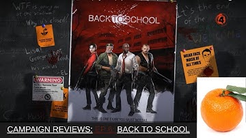 L4D2 Campaign Review: Back To School