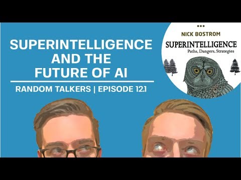 Nick Bostrom's Superintelligence Reviewed