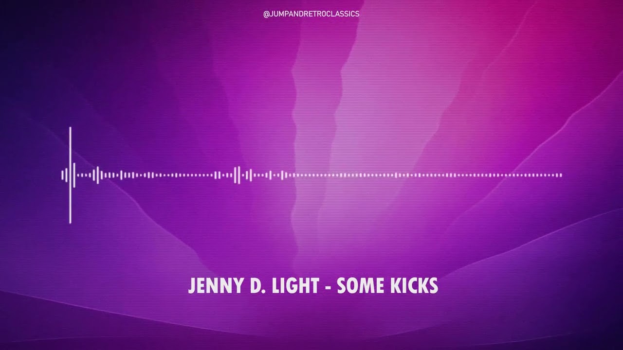 Guarda Jenny D. Light - Some Kicks su YouTube Guarda Jenny D. Light - Some Kicks su YouTube