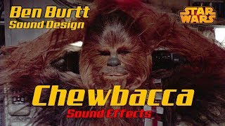 How Ben Burtt made Chewbacca Star Wars Sound Effects | Peter Mayhew Chewbaccas Voice