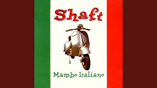 Mambo Italiano (Shaft Club Mix)