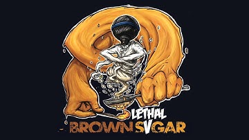 Lethal V - 06 Insert Coin | Brown Sugar 2014