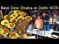 Delhi NCR's Best Desi Dhaba