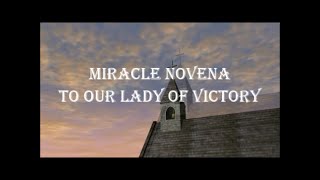 Miracle Novena To Our Lady Of Victory