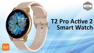 T2 Pro Active 2 Smartwatch  FitPro App  Android & iOS  TEMU  Unboxing