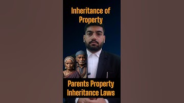 Legal rights over parents property