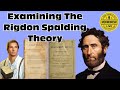 Examining the rigdon  spalding theory part 1  mormonism live 165