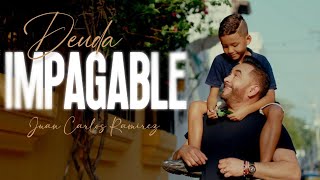 Deuda Impagable - Juan Carlos Ramirez - (Video Oficial)