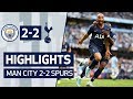 HIGHLIGHTS | MAN CITY 2-2 SPURS | LUCAS MOURA SCORES 19 SECONDS AFTER COMING ON!