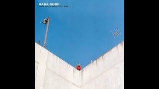 Nada Surf - 07 Animal