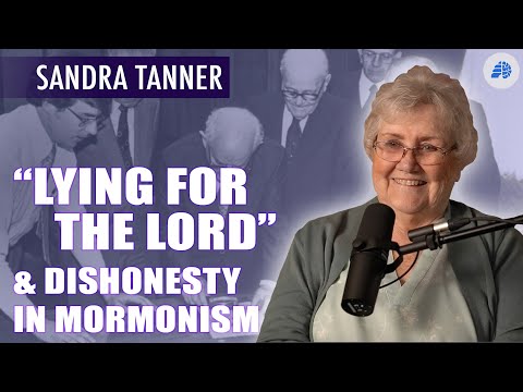 "Lying for the Lord" & Dishonesty in the LDS church