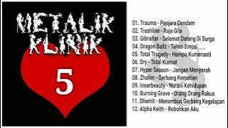 Metalik Klinik 5 (Full Album & HQ Audio)