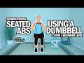 Senior Fitness - Seated Abs Workout Using A Dumbbell | Beginner Level | 12 Min