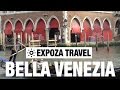 Bella Venezia (Italy) Vacation Travel Video Guide