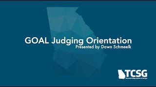 Goal Judges Orientation