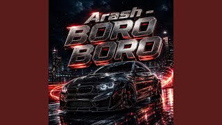 Arash – Boro Boro - Hridoy Ghosh