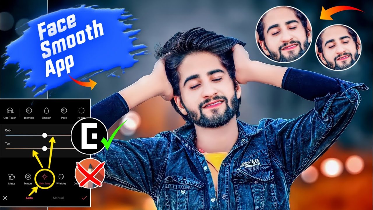 Face Smooth Editing New App Best App For Face Smooth 