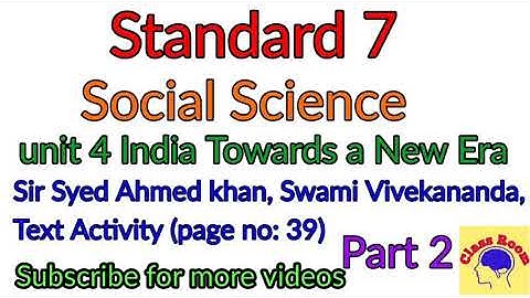 Standard 7 Social Science Unit 4 India Towards a New Era part 2