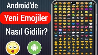 Androidinizde Yeni Emojiler Nasıl Elde Edilir [2022] | Android'de Emojiler Nasıl Güncellenir screenshot 2