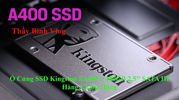 Đánh giá ssd kingston sa1000m8 480gb năm 2024