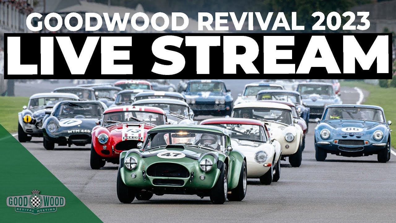 2023 Goodwood Revival live stream replay
