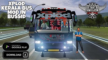 XPLOD Kerala Bus Mod In Bus Simulator Indonesia - Bussid Bus Mod - Bussid Car Mod - Bussid New Bus