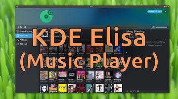 KDE Elisa (Music Player)