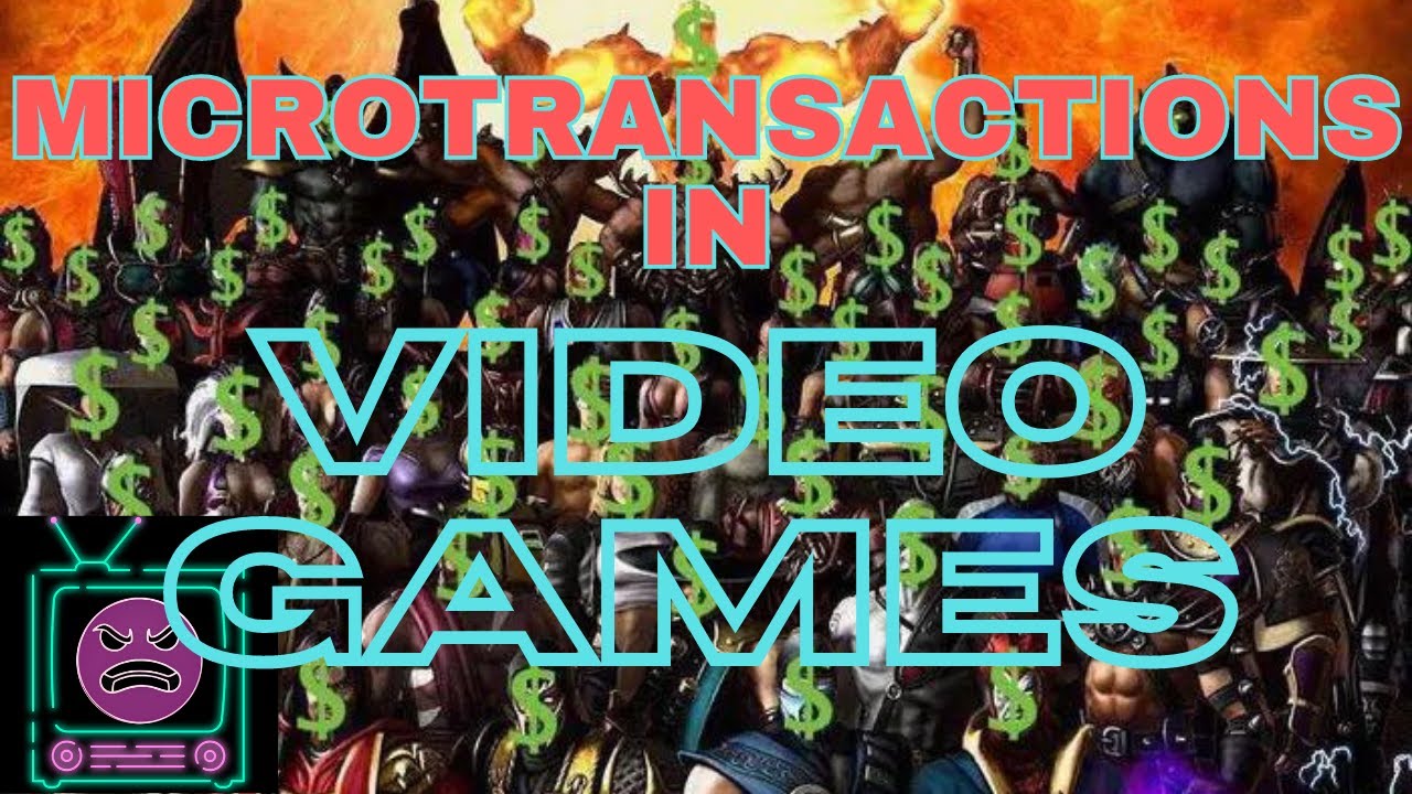 Microtransactions in video games! YouTube