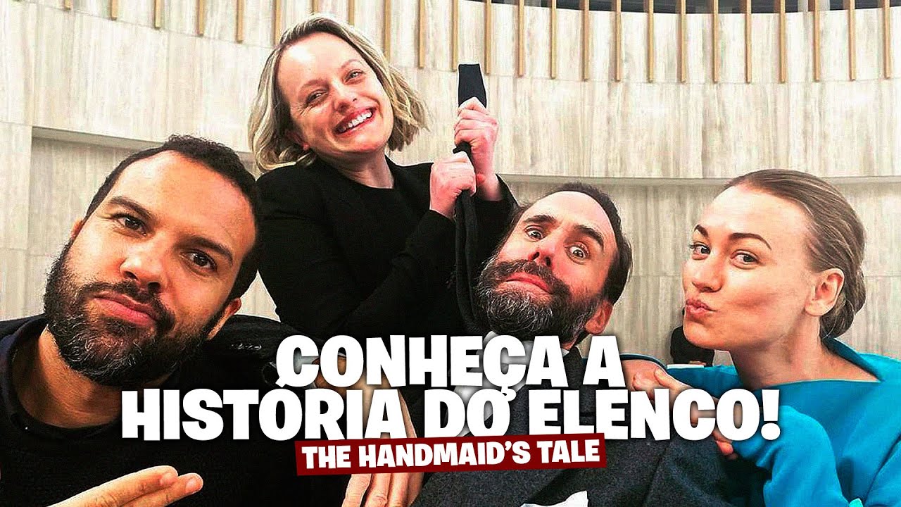CONHEÇA A HISTÓRIA DOS ATORES DE THE HANDMAID'S TALE!