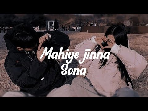 mahiye jinna Sona lyrical song/ darshan raval / lijo george / naushad khan.