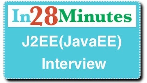 J2EE (Java EE) Interview Questions and Answers