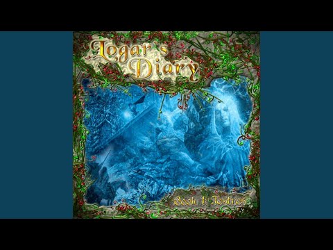 Logar's Diary — T'ian - A Troubadour's Ballad