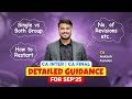 Detailed Overall Strategy for Sept'25 | Final &amp; Inter | Single vs Both Group, Revisions, Guidance