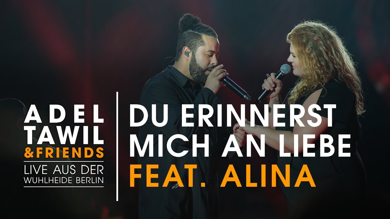 Adel Tawil feat Alina Du erinnerst mich an Liebe Live aus der Wuhlheide Berlin
