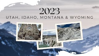 Utah, Idaho, Montana & Wyoming | Spring Family Road Trip