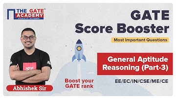 Part 3: General Aptitude for GATE 2022 | Full Revision | GATE Score Booster | THE GATE ACADEMY