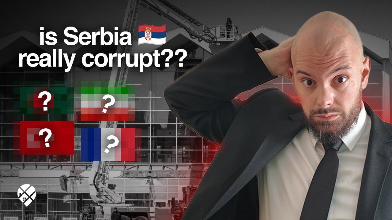 Corruption in Serbia vs the World: What the Media Isn’t Telling You