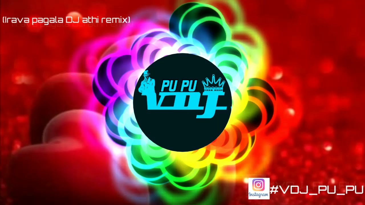 Irava pagala remix by DJ Athi Avee by  VDJ PU PU