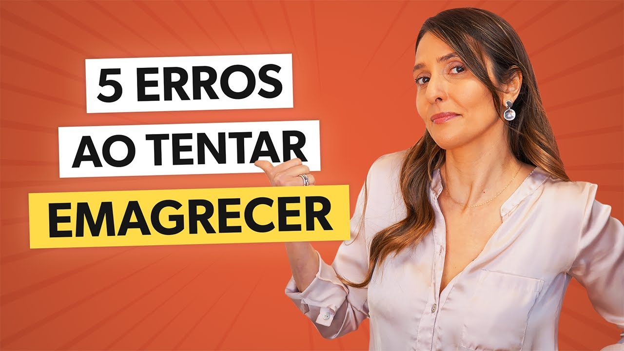 youtube image - 5 ERROS que NÃO te deixam EMAGRECER