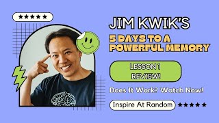 Jim Kwik's '5 Days To A Powerful Memory' - My Lesson 1 Recap and Reflection by Inspire At Random 18 views 4 months ago 3 minutes, 39 seconds