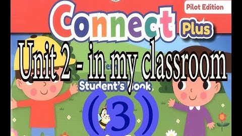 KG 1 شرح المنهج  Connect PLUS كونكت بلاس  كامل بشكل مبسط  الترم الاول - part 3 -  KG 1