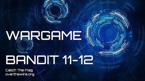 🔐 Bandit Level 11-12 CTF Wargame Walkthrough | OverTheWire.org