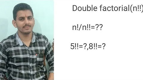 Double factorial  (n!!)