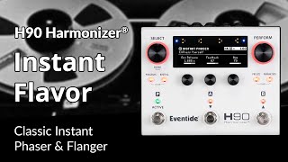 H90 Harmonizer® Pedal Demo: Instant Flanger & Instant Phaser Algorithms